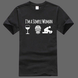 T-shirt I’m a simple woman - T-shirt