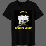 T-shirt juste un dernier verre pour homme - Exclusif - S / 